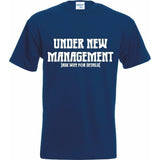 New Management Ask Wife.Tee Shirt